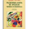 N_FILOZOFSKA_KARTA_20_STOLETJA